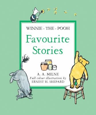 A. A. Milne: Favourite Winniethepooh Stories (2006, Egmont Childrens Books)