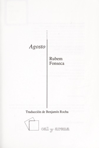 Rubem Fonseca: Agosto (Spanish language, 1993, Aguilar, León y Cal Editores)