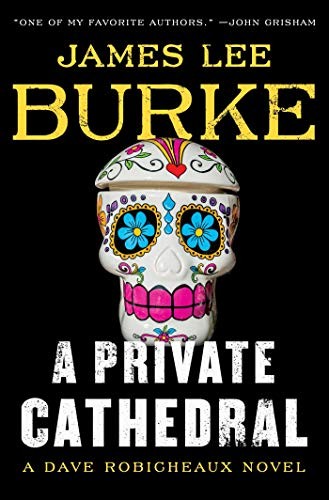 James Lee Burke: A Private Cathedral (Hardcover, 2020, Simon & Schuster)