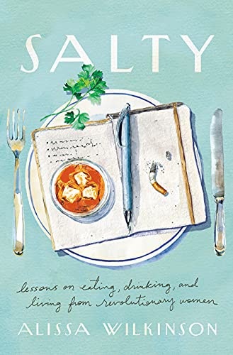 Alissa Wilkinson: Salty (Hardcover, 2022, Broadleaf Books)