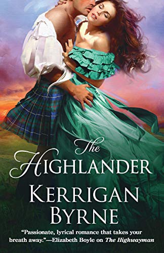 Kerrigan Byrne: The Highlander (Paperback, 2016, St. Martin's Griffin)
