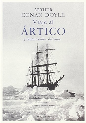 Artur Conan Doyle, José Jesús Fornieles Alférez: Viaje al Ártico (Paperback, castellano language, 2016, CONFLUENCIAS)