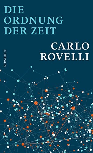 Enrico Heinemann Carlo Rovelli: Die Ordnung der Zeit (Hardcover, 2018, Rowohlt Verlag GmbH)