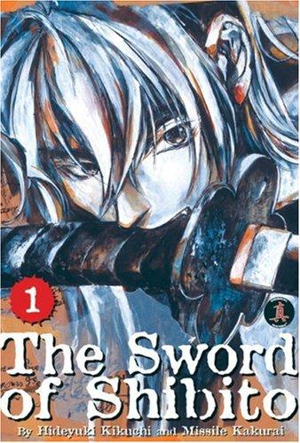 Hideyuki Kikuchi, Missile Kakurai: The Sword Of Shibito 1 (Paperback, 2005, Central Park Media)