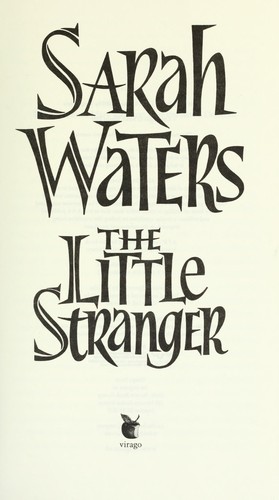 Sarah Waters: The Little Stranger (2009, Virago)