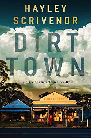 Hayley Scrivenor: Dirt Town (2022, Macmillan Publishers Limited)