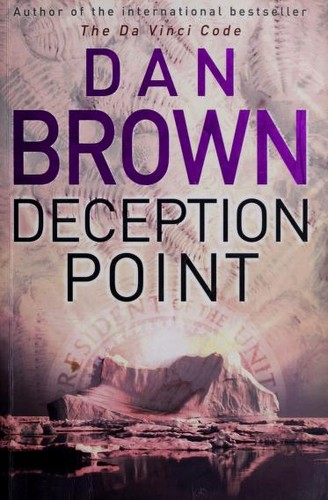 Dan Brown: Deception Point (Paperback, 2005, Bantam Press)