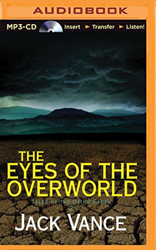 Jack Vance, Arthur Morey: Eyes of the Overworld, The (AudiobookFormat, Brilliance Audio)