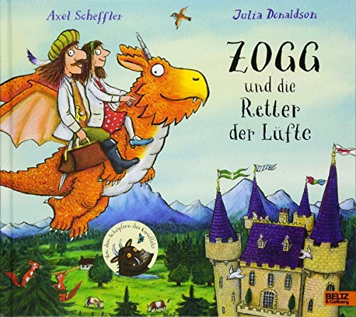 Julia Donaldson: Zogg und die Retter der Lufte (Hardcover, 2016, Beltz, Julius, GmbH & Co. KG)