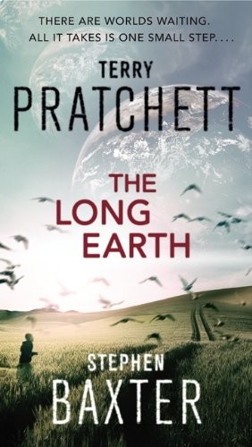 Stephen Baxter, Terry Pratchett: The Long Earth (Paperback, 2013, Harper)