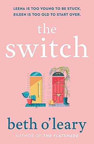 Beth O'Leary: The Switch (Paperback, 2020, Hachette Australia)