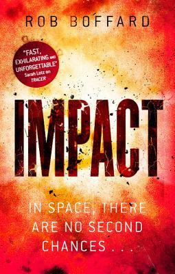 Rob Boffard: Impact (Paperback, 2016, Redhook)