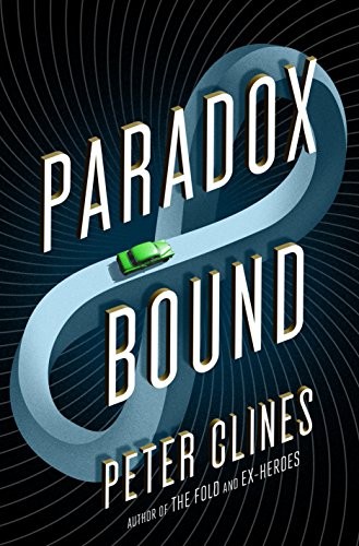Paradox Bound: A Novel (2017, Crown)