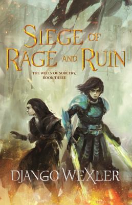 Django Wexler: Siege of Rage and Ruin (2022, Doherty Associates, LLC, Tom)