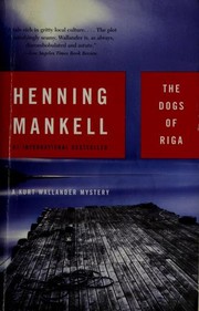 Henning Mankell: The Dogs of Riga (2004, Vintage)