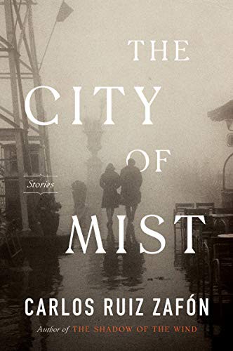 Carlos Ruiz Zafón: The City of Mist (Paperback, 2021, Harper Perennial)