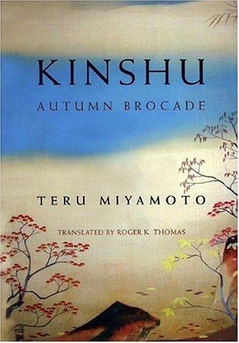 Teru Miyamoto: Kinshu (Paperback, 2007, New Directions)