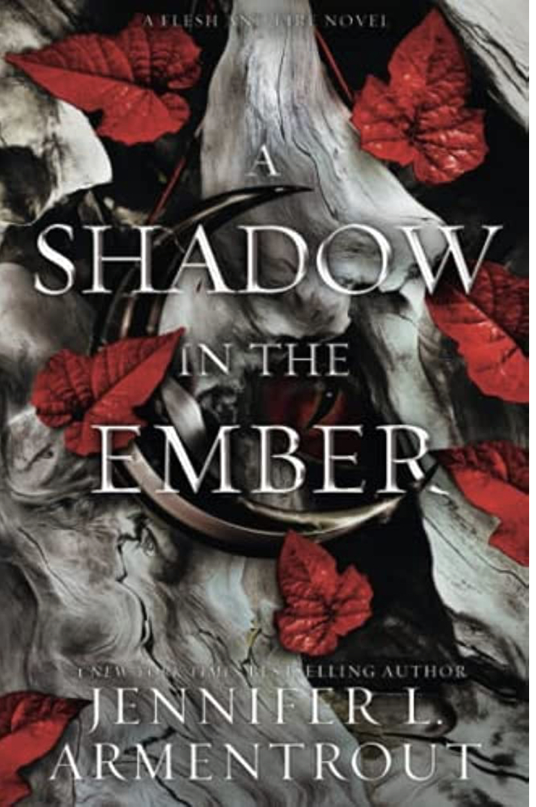 Jennifer L. Armentrout: Shadow in the Ember (2021, Blue Box Press)