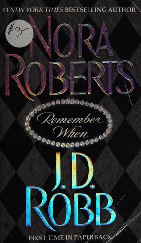 ROBERTS N., Nora Roberts: Remember When (2004, Berkley Books)