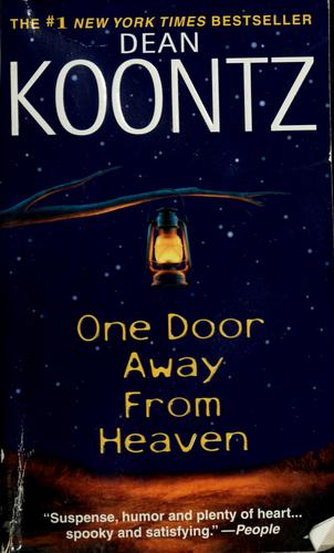 Dean Koontz: One door away from heaven (2001, Bantam Books)