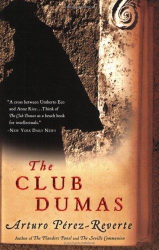 Arturo Pérez-Reverte: The Club Dumas (2006, Harvest Books)