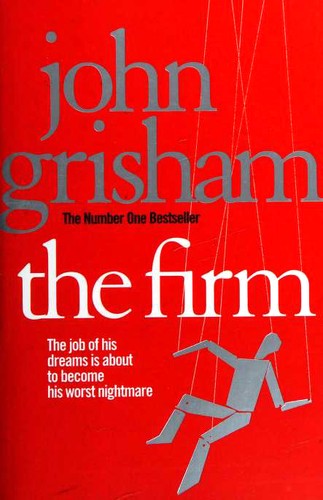 John Grisham: the firm (Paperback, 2010, Arrow Books)