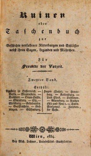 Gerhard Robert Walter von Coeckelberghe-Dützele: Ruinen oder Taschenbuch zur Geschichte verfallener Ritterburgen und Schlösser. Zweyter Band (1834, Lechner)