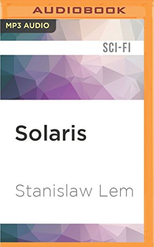 Stanisław Lem, Alessandro Juliani: Solaris (AudiobookFormat, 2016, Audible Studios on Brilliance Audio, Audible Studios on Brilliance)