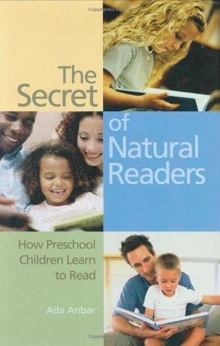 Ada Anbar: The Secret of Natural Readers (Hardcover, 2004, Praeger Publishers)
