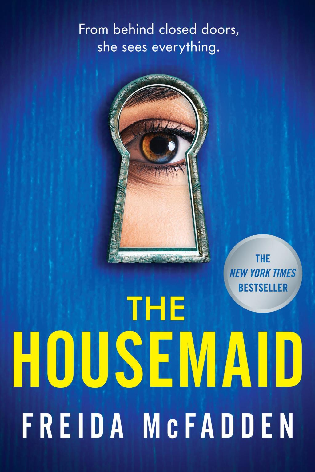 Freida McFadden: The Housemaid (EBook, 2023, Grand Central Publishing)