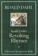 Roald Dahl: Roald Dahl's Revolting rhymes (1982, Knopf)