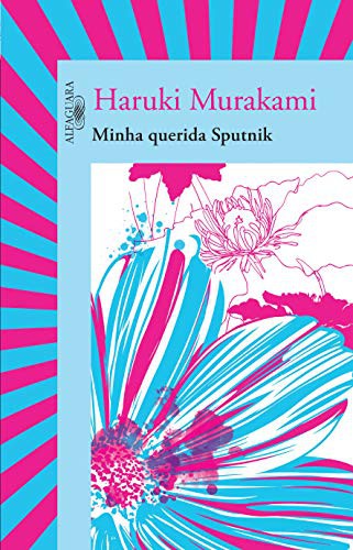 Haruki Murakami: Minha Querida Sputnik (Paperback, 2008, Alfaguara)