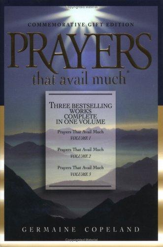Germaine Copeland, Word Ministries Inc.: Prayers that avail much (Hardcover, 1997, Harrison House)