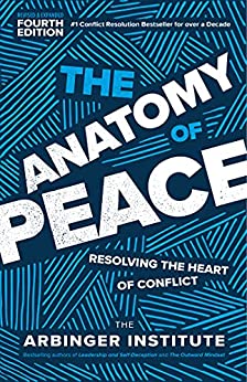 The Anatomy of Peace (Paperback, 2015, Berrett-Koehler Publishers)