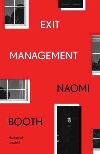 Naomi Booth: Exit Management (Paperback, 2020, Dead Ink)
