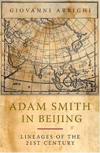 Giovanni Arrighi: Adam Smith in Beijing (Hardcover, 2007, Verso)