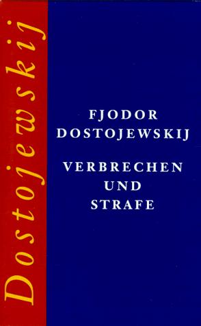 Swetlana Geier, Fyodor Dostoevsky: Verbrechen und Strafe. (Hardcover, German language, 1994, Ammann)