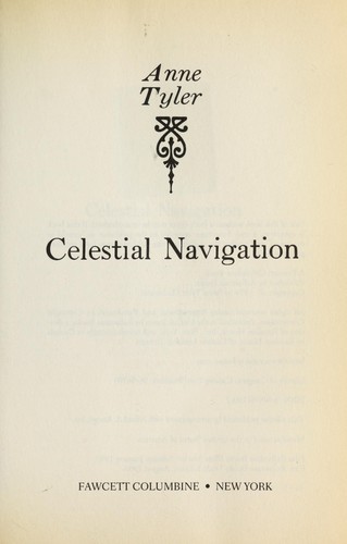 Anne Tyler: Celestial navigation (1996, Fawcett Columbine)