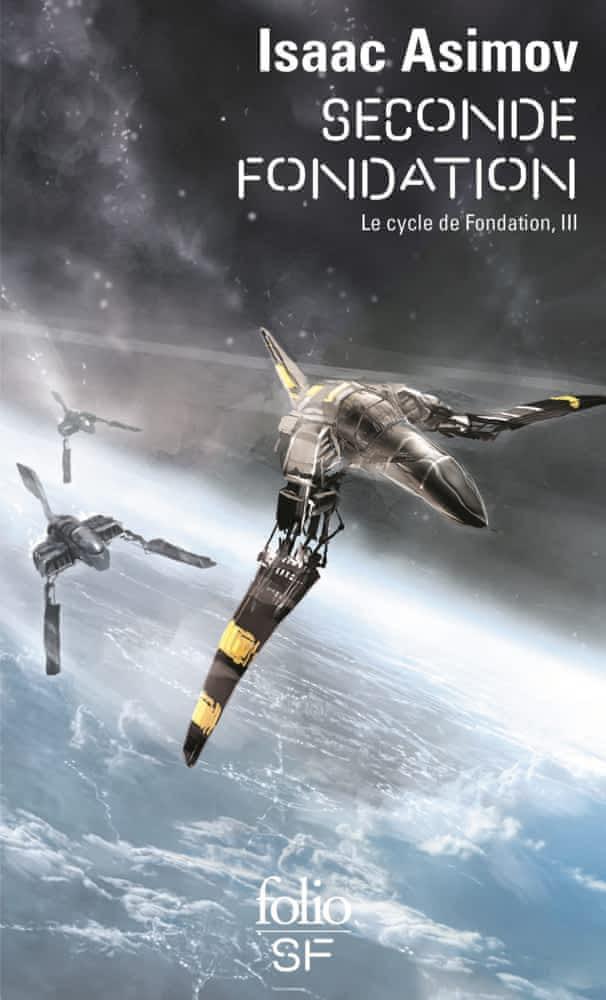Isaac Asimov: Le Cycle de Fondation, tome 3 : Seconde Fondation (French language, 2018)