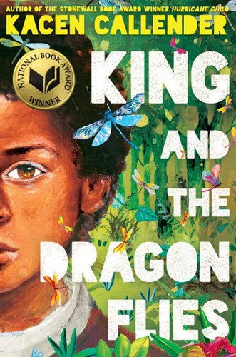 Kacen Callender: King and the Dragonflies (EBook, 2020, Scholastic, Incorporated)