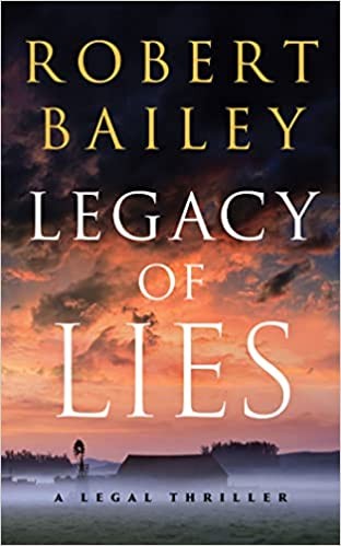 Bailey, Robert: Legacy of Lies (2020, Amazon Publishing)