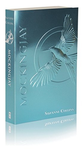 Suzanne Collins: Mockingjay (The Final Book of The Hunger Games): Foil Edition (2014, Scholastic Press)
