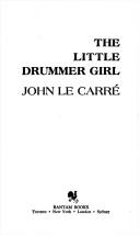 John le Carré: THE LITTLE DRUMMER GIRL.