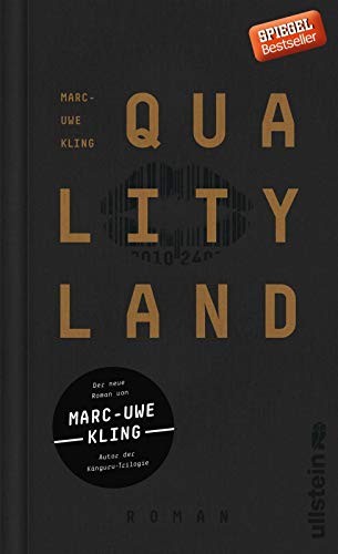 Marc-Uwe Kling: QualityLand (Hardcover, German language, 2017, Verlag Ullstein)