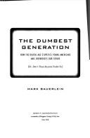Mark Bauerlein: The Dumbest Generation (Hardcover, 2008, Tarcher)