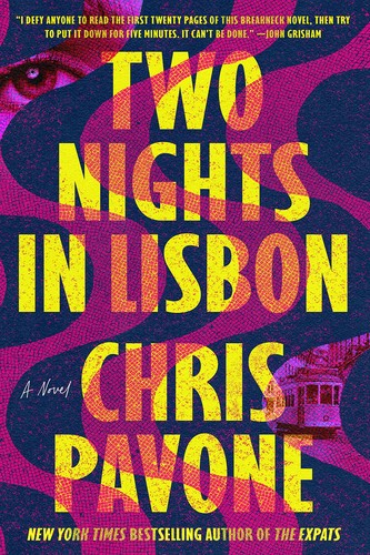 Chris Pavone: Two Nights in Lisbon (2022, Farrar, Straus & Giroux)