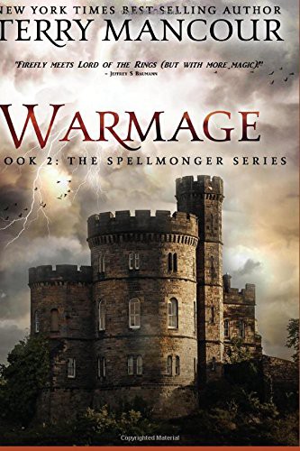 Terry Mancour: Warmage (Paperback, 2017, Createspace Independent Publishing Platform, CreateSpace Independent Publishing Platform)