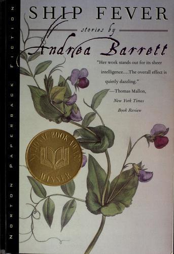Andrea Barrett: Ship fever (1996, Norton)