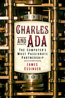 James Essinger, Lisa Noel Babbage: Charles and Ada (2019, History Press Limited, The)