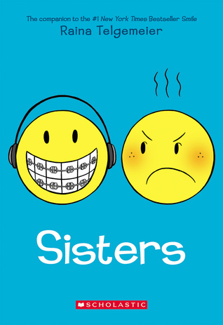 Raina Telgemeier: Sisters (Graphix)
